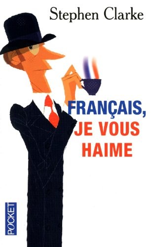 Français, je vous haime