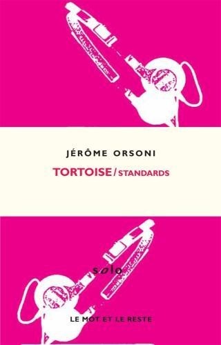Tortoise : Standards