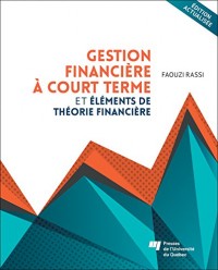 Gestion financière à court terme et éléments de théorie financière