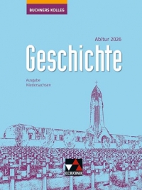 Buchners Kolleg Geschichte NI Abitur 2026