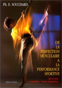 De la perfection musculaire à la performance sportive