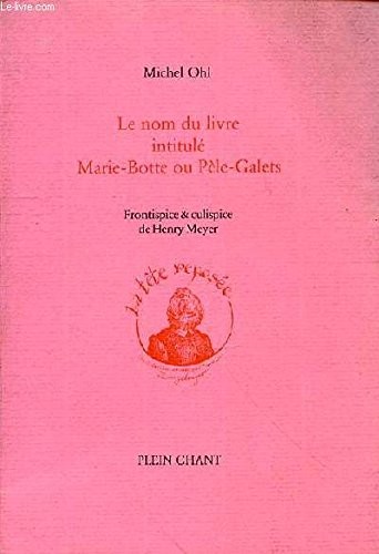 Le nom du livre intitulé Marie-Botte et Pèle-Galets