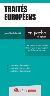 Traités européens: Les traités qui ont rythmé l'histoire de la construction de l'Union européenne
