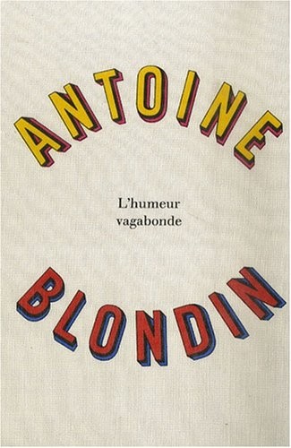 L'humeur vagabonde [9782710318590]