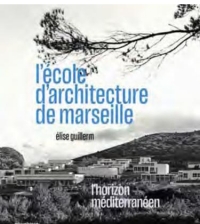 L'école d'architecture de Marseille - L'horizon méditerranée
