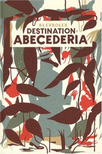 Destination : Abecederia