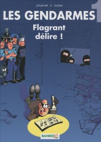 Les Gendarmes, Tome 1 : Flagrant Délire ! (1Jeu)
