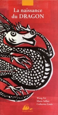 La naissance du dragon