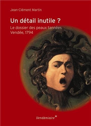 Un détail inutile ? Le dossier des peaux tannées. Vendée, 1794