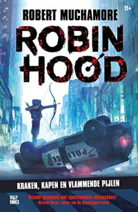 Robin Hood: kraken, kapen en vlammende pijlen