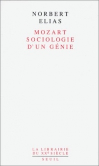 Mozart, sociologie d'un génie