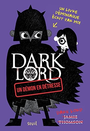 Un démon en détresse. Dark Lord (2)