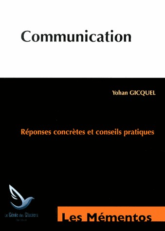 Communication: Réponses concrètes et conseils pratiques.