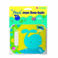 Plouf, Mon Livre-Bain : la Baleine - Dès 3 ans
