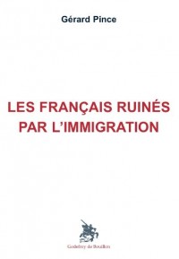 Les Français ruinés par l'immigration