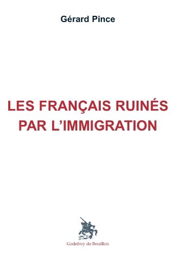 Les Français ruinés par l'immigration