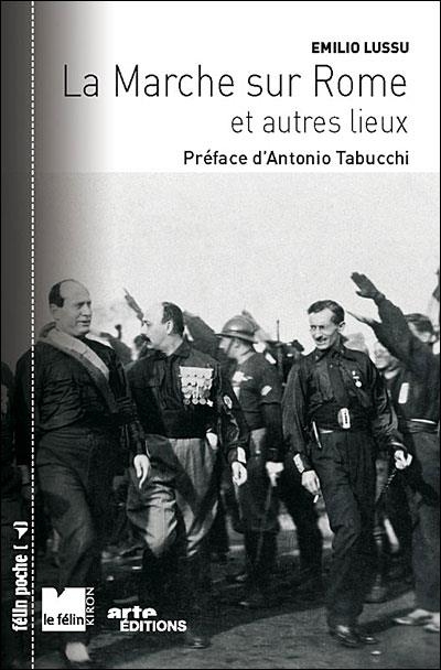 La Marche sur Rome - Et autres lieux