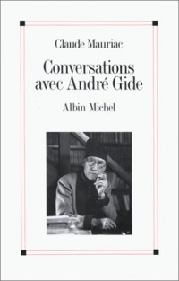 Conversations avec André Gide