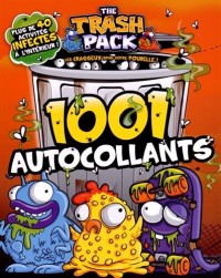 The Trash Pack : 1001 autocollants, plus de 40 activités infectes à l'intérieur !