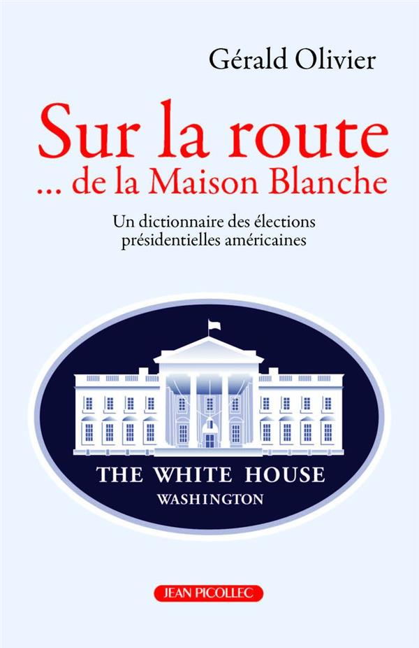 Sur la Route de la Maison Blanche