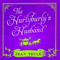 The Hurlyburly's Husband