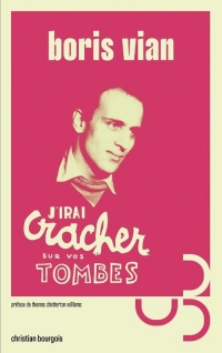 J'irai cracher sur vos tombes