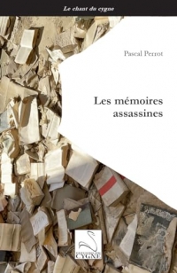 Les mémoires assassines