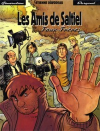 Les amis de Saltiel, Tome 3 : Faux-frères