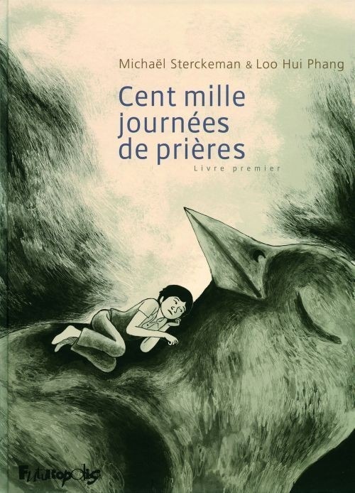 Cent mille journées de prières (Tome 1-Livre premier)