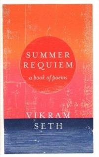[(Summer Requiem: A Book of Poems)] [Author: Vikram Seth] published on (February, 2015)