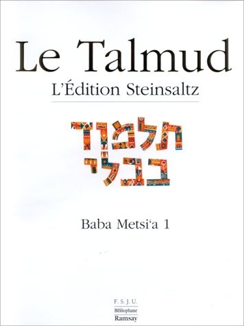 Le Talmud: L'édition Steinsaltz - Baba Metsi'a 1