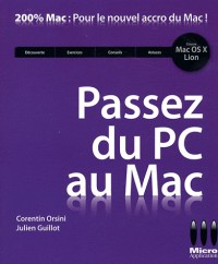Passez du PC au Mac : Avec Mac OS X Lion