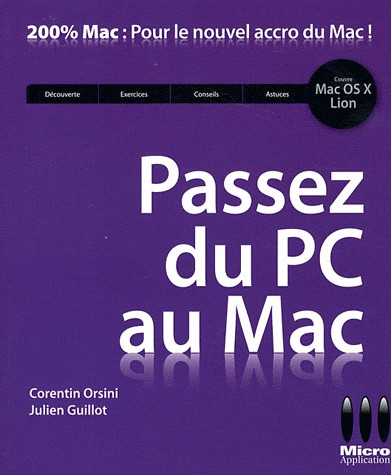 Passez du PC au Mac : Avec Mac OS X Lion