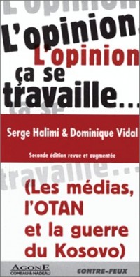 L'Opinion, ça se travaille