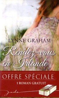 Pack 2 volumes : Rendez-vous en Irlande ; La femme secrète