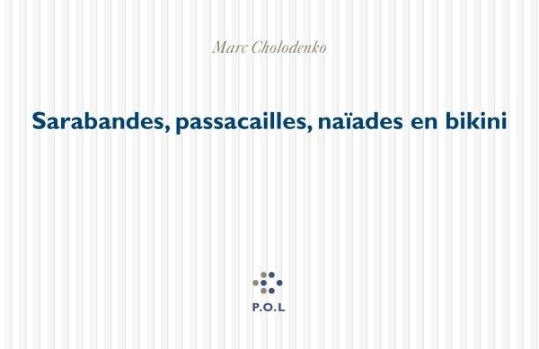 Sarabandes, passacailles, naïades en bikini