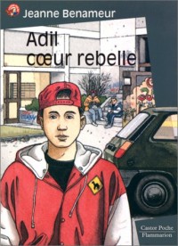 Adil, coeur rebelle