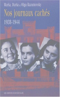 Nos journaux cachés 1938-1944