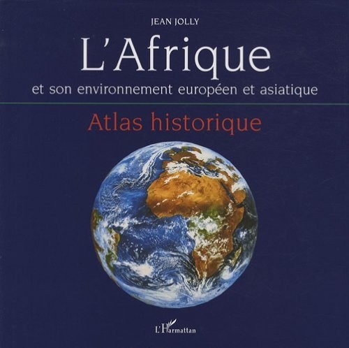 L'Afrique et son environnement européen et asiatique