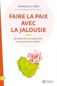 Faire la paix avec la jalousie