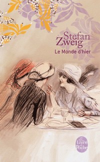 Le monde d'hier : souvenirs d'un européen - Édition coffret noël 2011