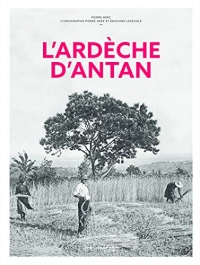 L'Ardèche d'Antan - Nouvelle édition