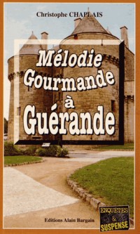Mélodie gourmande à Guérande