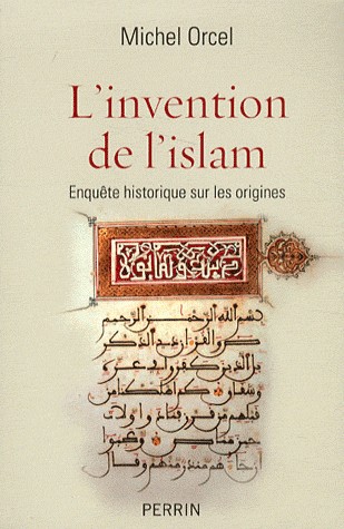 L'invention de l'islam