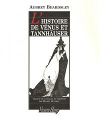 L'Histoire de Vénus et Tannhauser