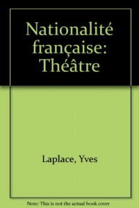 Nationalité française : Théâtre