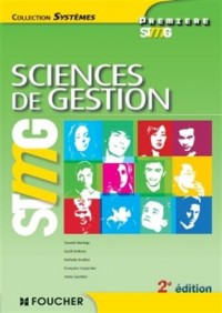 Systèmes Sciences de gestion 1re Bac STMG 2e édition