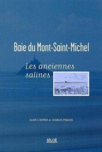 Baie du Mont-Saint-Michel : Les anciennes salines