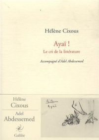 Ayaï ! : Le cri de la littérature