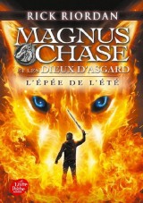Magnus Chase et les dieux d'Asgard - Tome 1: L'épée de l'été